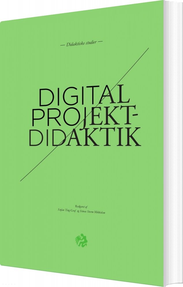 Digital Projektdidaktik - Stefan Ting Graf - Bog - Aarhus Universitetsforlag