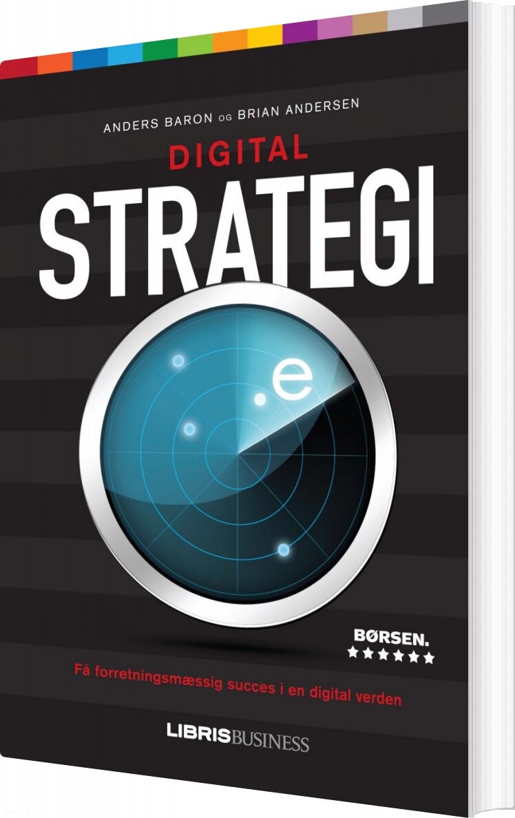Digital Strategi - Anders Baron - Bog - Forlaget Libris