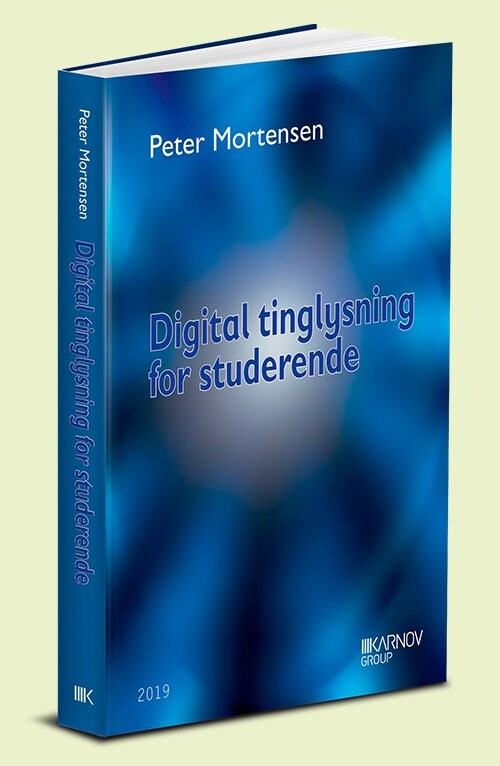 Digital Tinglysning For Studerende - Peter Mortensen - Bog - Karnov Group