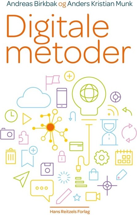 Digitale Metoder - Andreas Birkbak - Bog - Hans Reitzels Forlag