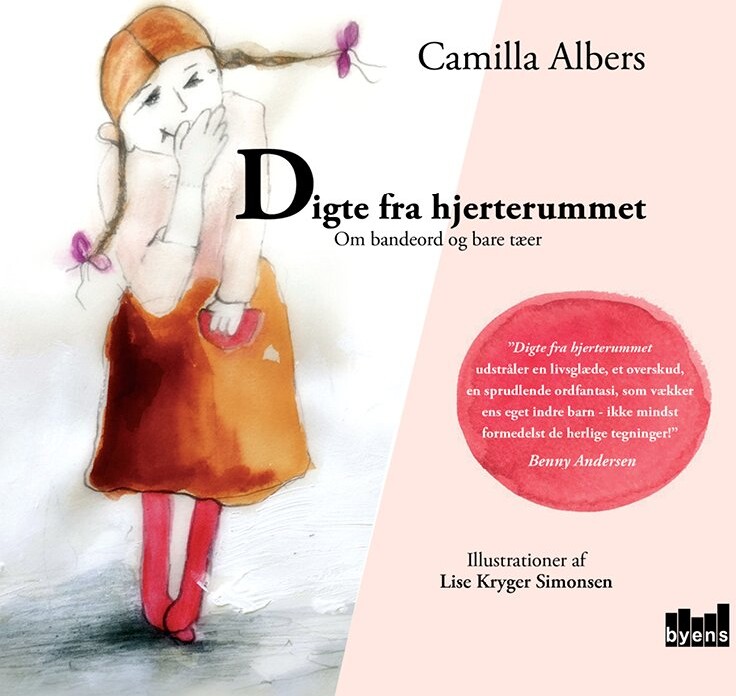 Digte Fra Hjerterummet - Camilla Albers - Bog - Byens Forlag