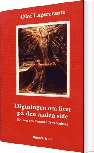 Digtningen Om Livet På Den Anden Side - Olof Lagercrantz - Bog - Batzer & Co
