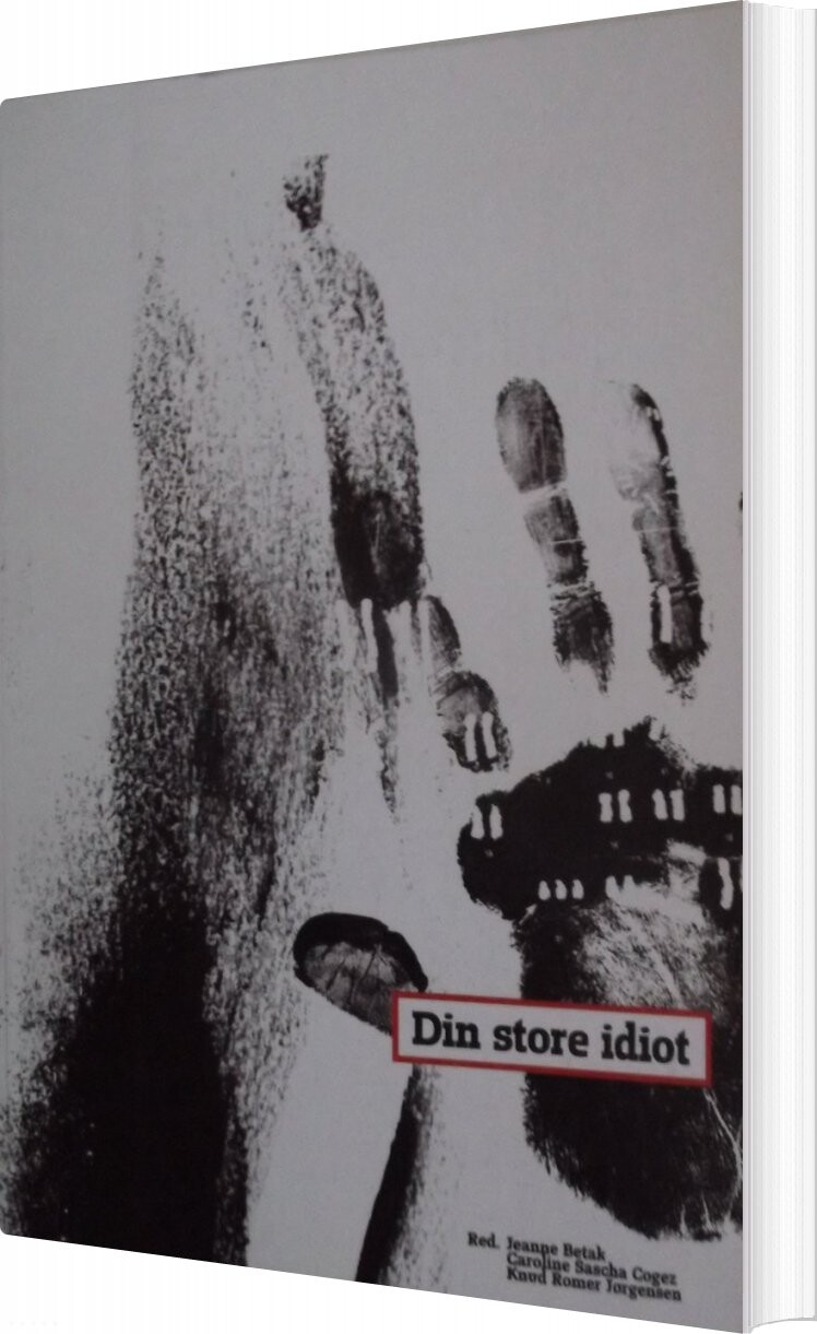Din Store Idiot - Jeanne Betak - Bog - Forlaget Rhodos