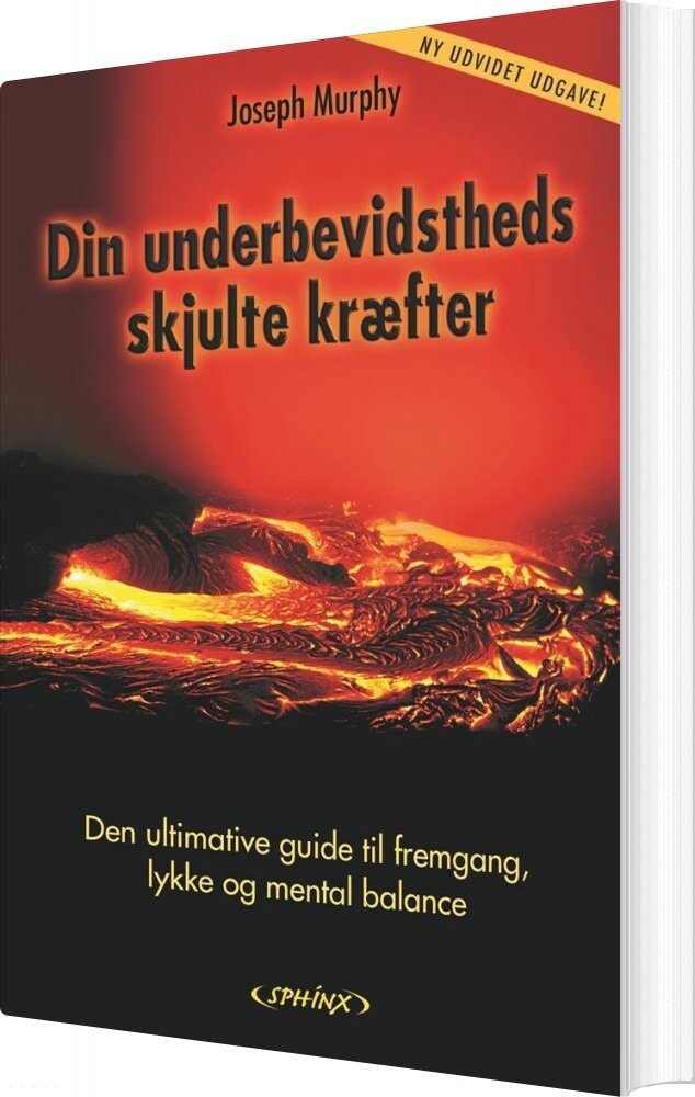 Din Underbevidstheds Skjulte Kræfter - Joseph Murphy - Bog - Sphinx Forlag