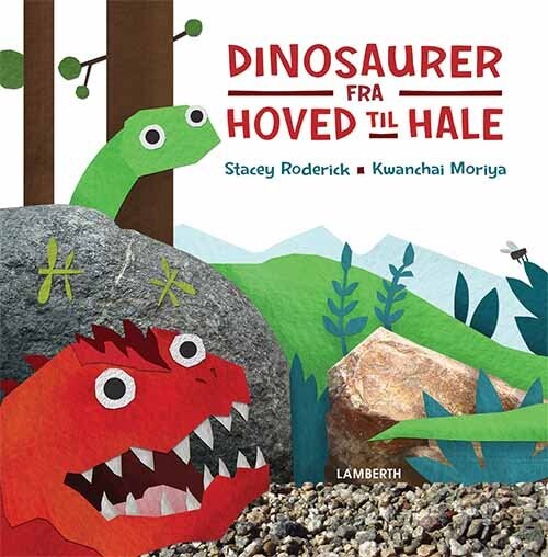 Dinosaurer - Fra Hoved Til Hale - Stacey Roderick - Bog - Lamberth