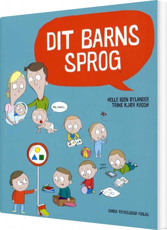 Dit Barns Sprog - Trine Kjær Krogh - Bog - Dansk Psykologisk Forlag