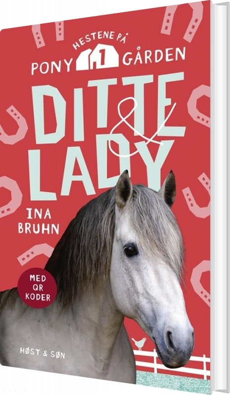Ditte & Lady - Hestene På Ponygården 1 - Ina Bruhn - Bog - Høst & Søn
