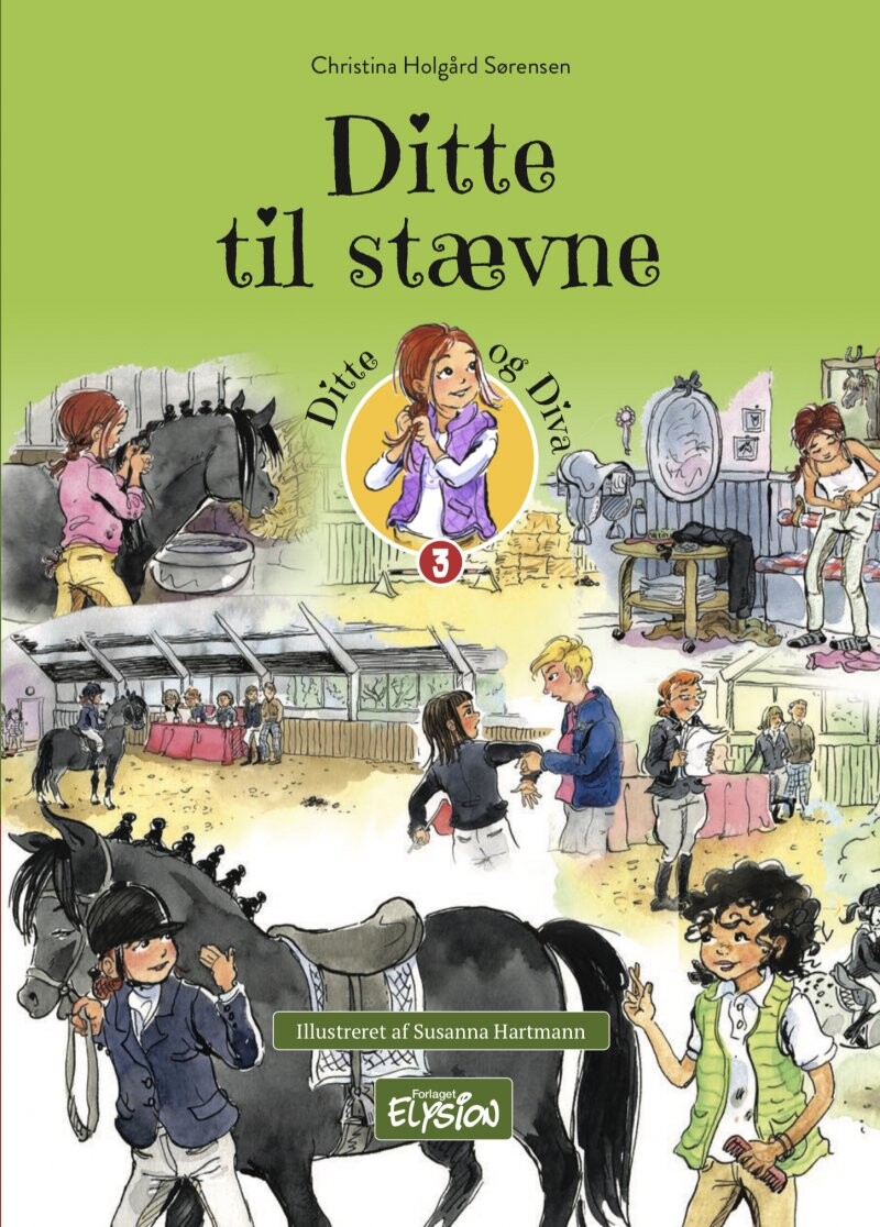 Ditte Til Stævne - Christina Holgård Sørensen - Bog - Forlaget Elysion