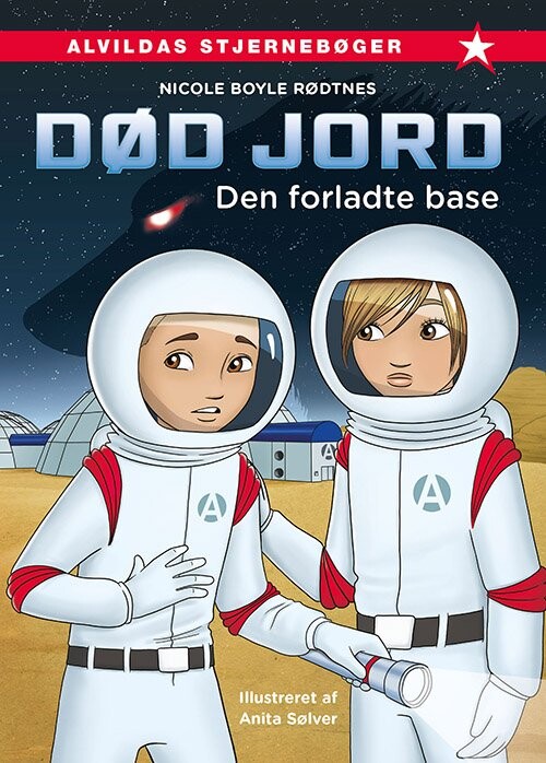 Død Jord 2: Den Forladte Base - Nicole Boyle Rødtnes - Bog - Forlaget Alvilda