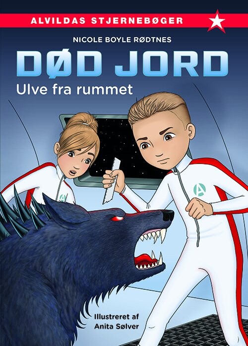 Død Jord 3: Ulve Fra Rummet - Nicole Boyle Rødtnes - Bog - Forlaget Alvilda