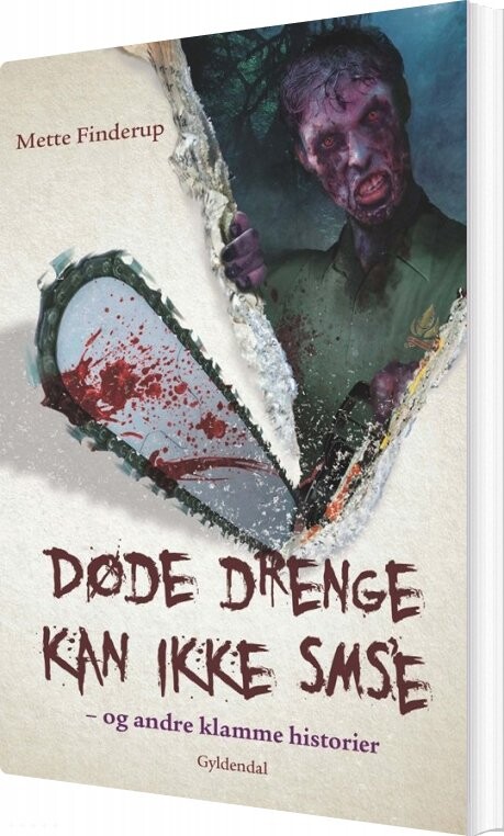 Døde Drenge Kan Ikke Sms'e - Mette Finderup - Bog - Gyldendal