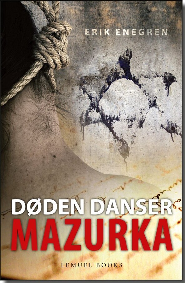 Døden Danser Mazurka - Erik Enegren - Bog - Lemuel Books