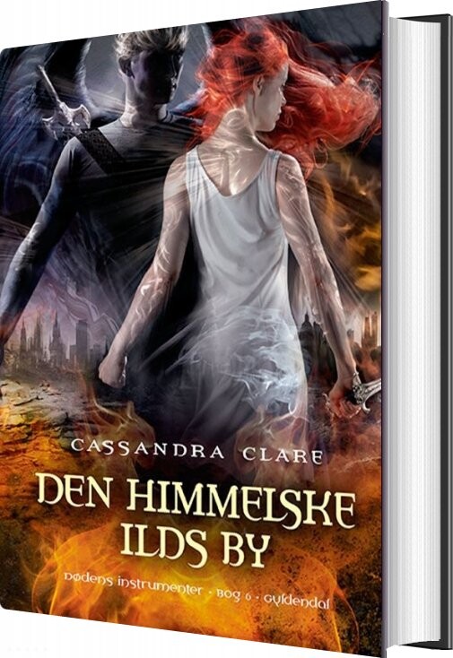 Dødens Instrumenter 6 - Den Himmelske Ilds By - Cassandra Clare - Bog - Gyldendal