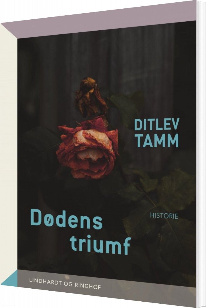 Dødens Triumf - Ditlev Tamm - Bog - Saga