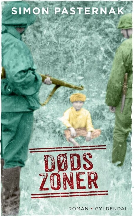 Dødszoner - Simon Pasternak - Bog - Gyldendal