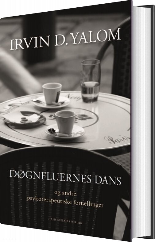 Døgnfluernes Dans - Irvin D. Yalom - Bog - Hans Reitzels Forlag