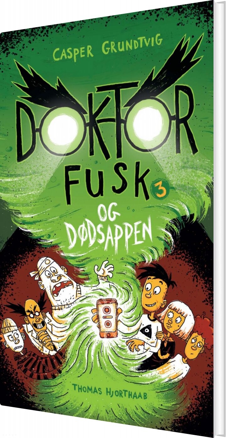 Doktor Fusk Og Dødsappen - Casper Grundtvig - Bog - Dreamlitt
