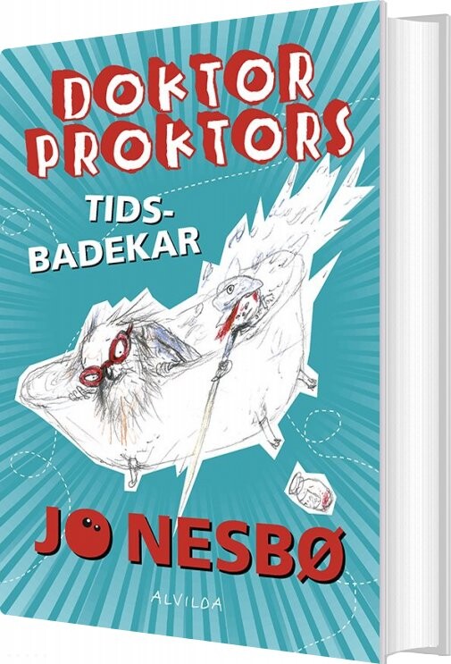 Doktor Proktors Tidsbadekar - Bog 2 - Jo Nesbø - Bog - Forlaget Alvilda