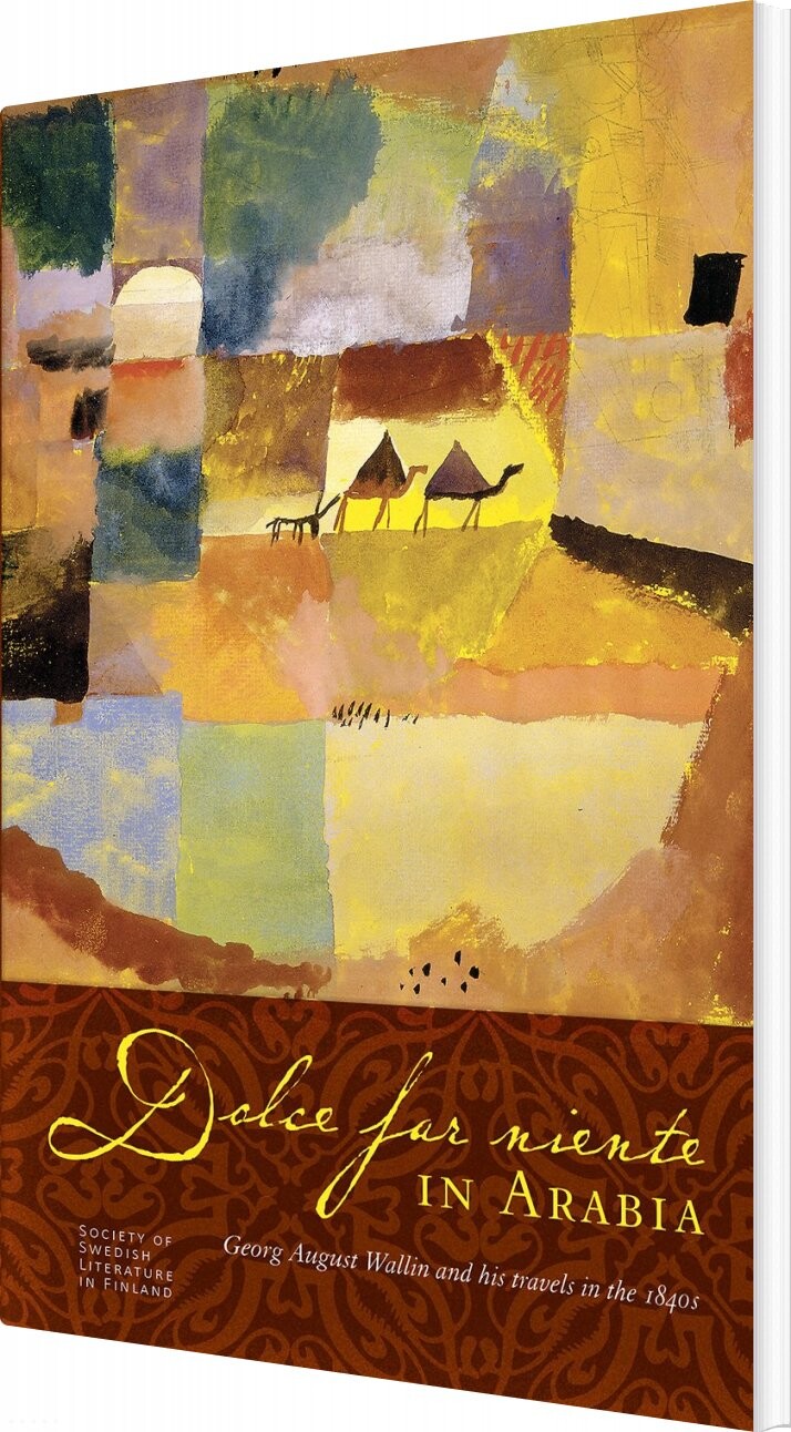 Dolce Far Niente In Arabia - Patricia Berg - English Book - Society Of Swedish Literature In Finland