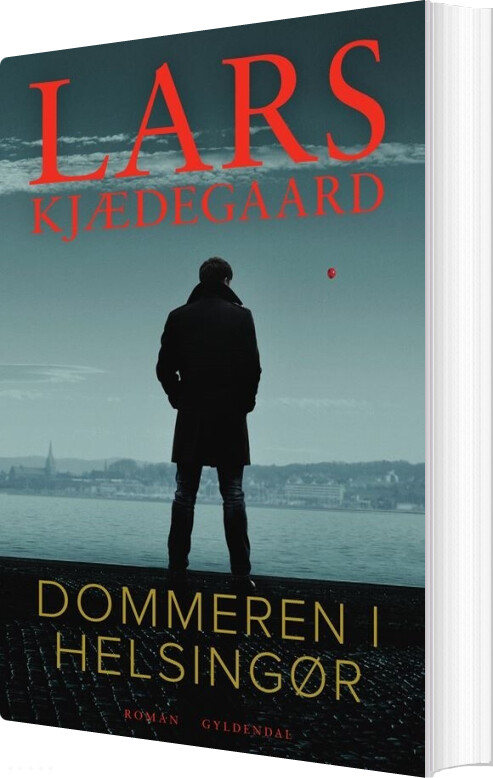 Dommeren I Helsingør - Lars Kjædegaard - Bog - Gyldendal