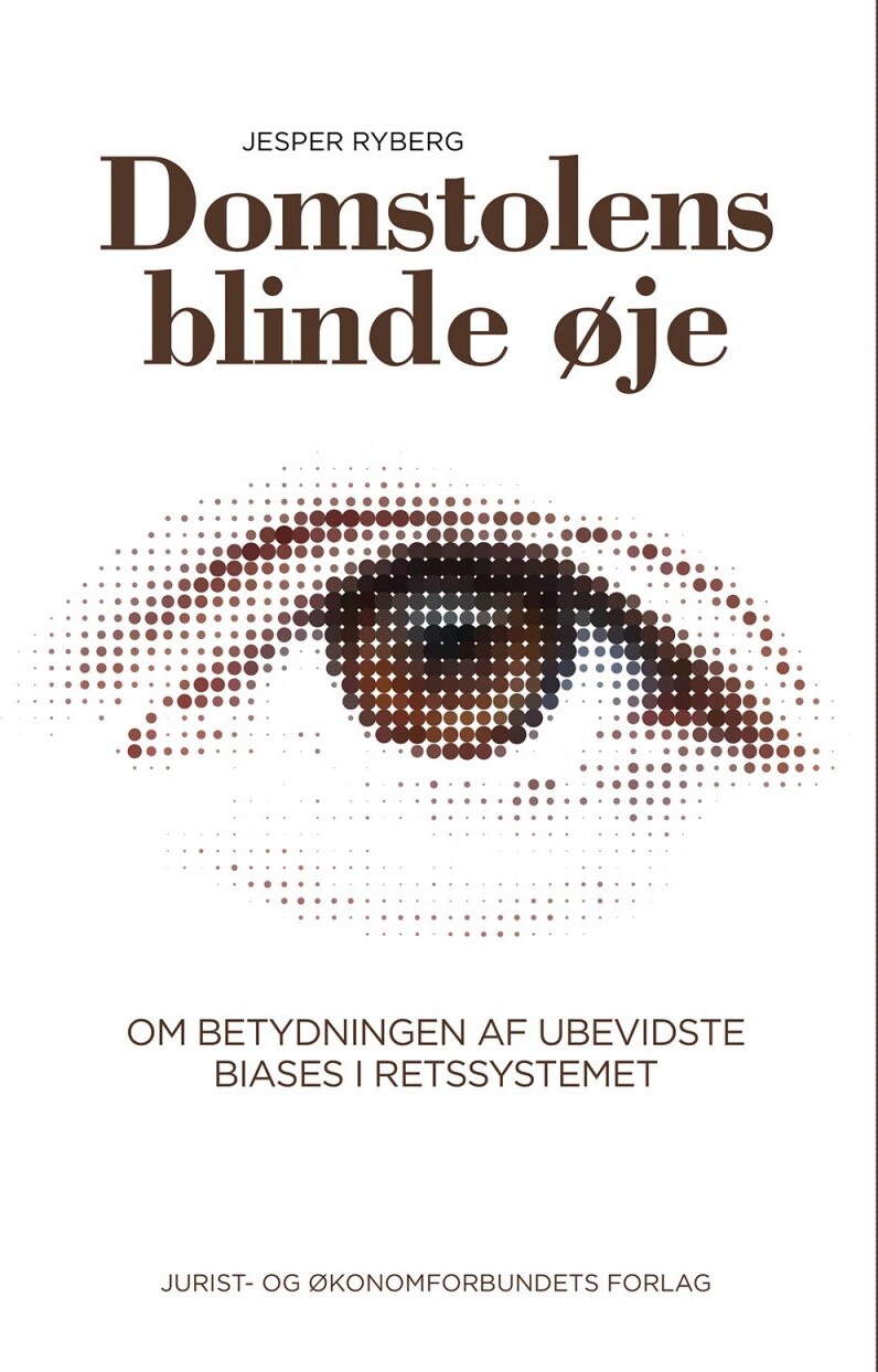Domstolens Blinde øje - Jesper Ryberg - Bog - Djøf Forlag
