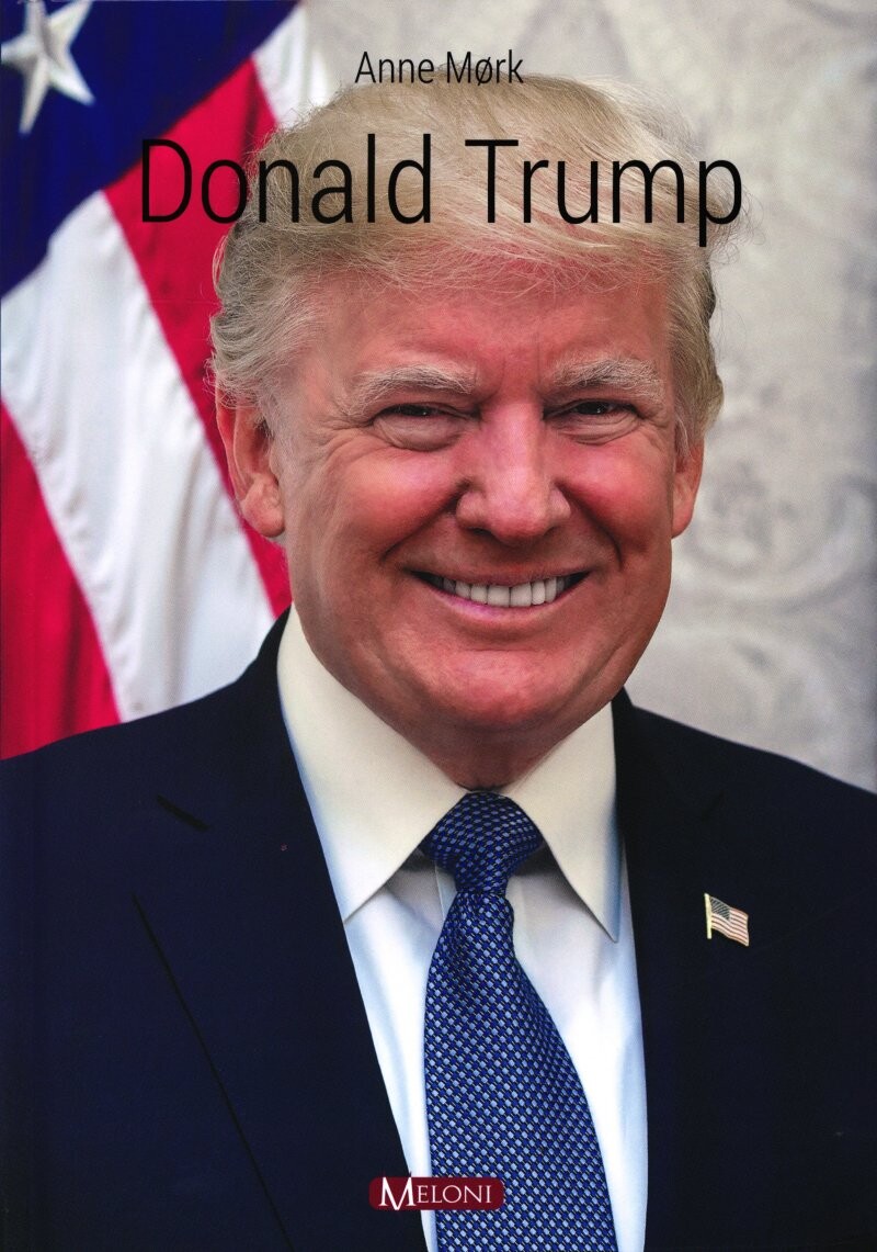 Donald Trump - Anne Mørk - Bog - Meloni
