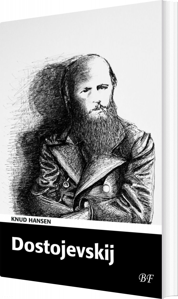 Dostojevskij - Knud Hansen - Bog - Bechs Forlag
