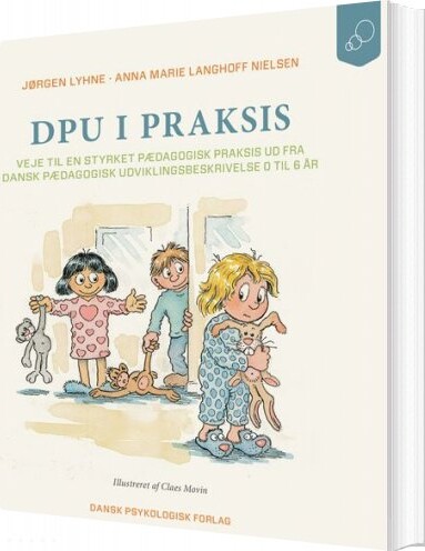 Dpu I Praksis - Jørgen Lyhne - Bog - Dansk Psykologisk Forlag