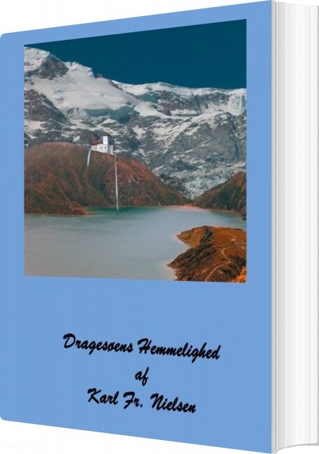 Dragesøens Hemmelighed - Karl Fr. Nielsen - Bog - Books On Demand