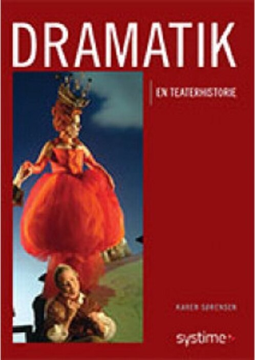 Dramatik - Karen Sørensen - Bog - Systime