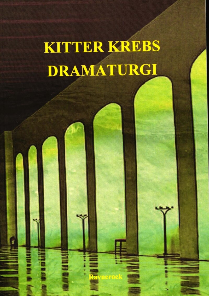 Dramaturgi - Kitter Krebs - Bog - Forlaget Ravnerock