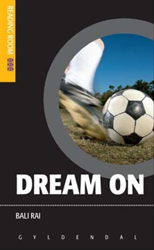 Dream On - Bali Rai - Bog - Gyldendal