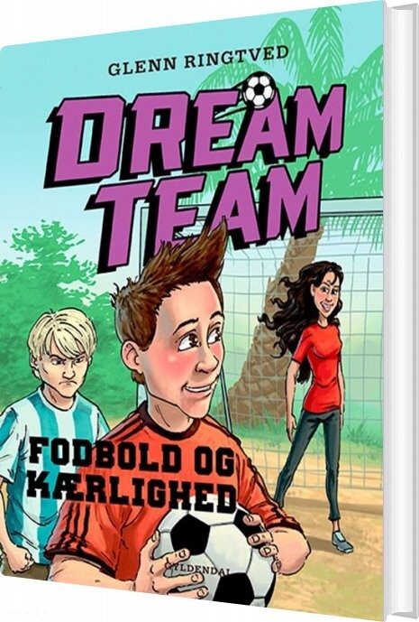 Dreamteam 6 - Fodbold Og Kærlighed - Glenn Ringtved - Bog - Gyldendal