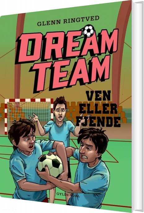Dreamteam 7 Ven Eller Fjende - Glenn Ringtved - Bog - Gyldendal