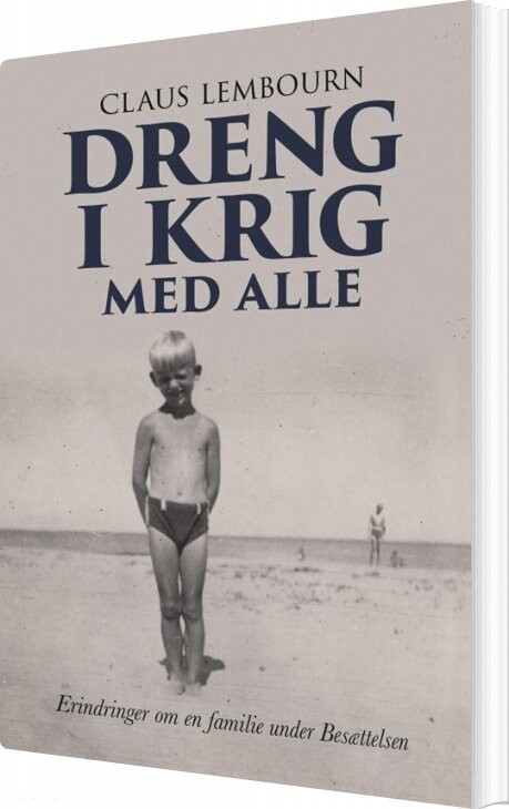 Dreng I Krig Med Alle - Claus Lembourn - Bog - Forlaget Læselyst