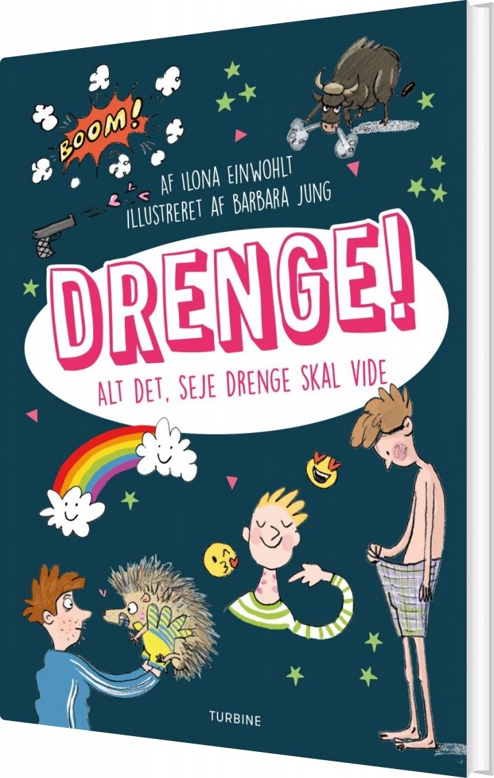 Drenge! Alt Det, Seje Drenge Skal Vide - Ilona Einwohlt - Bog - Turbine