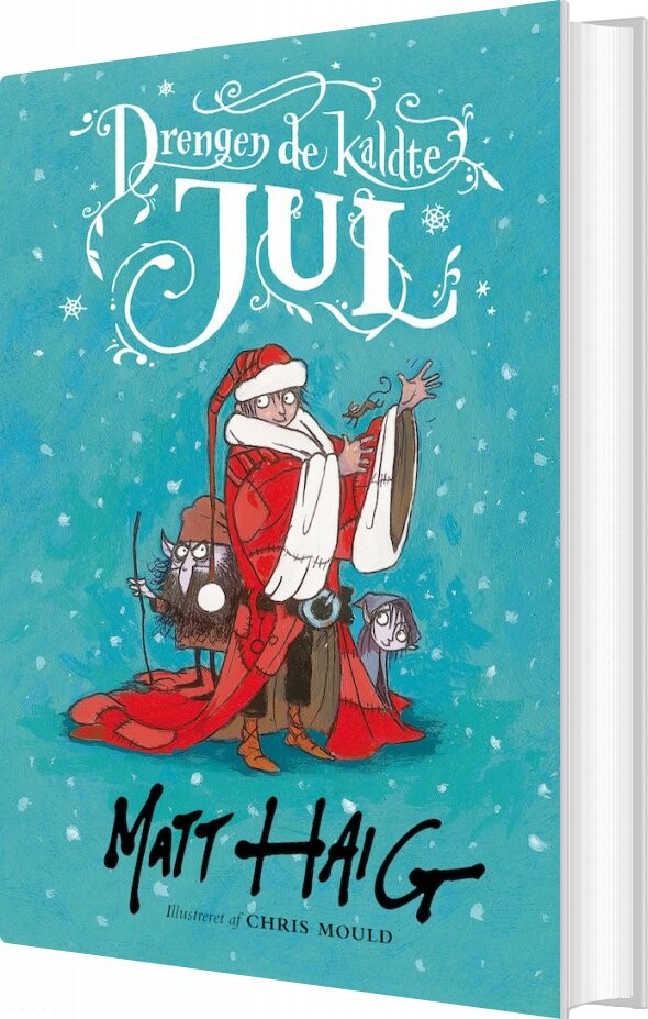 Drengen De Kaldte Jul - Matt Haig - Bog - Forlaget Albert