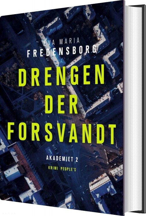 Drengen Der Forsvandt - Eva Maria Fredensborg - Bog - Peoples Press