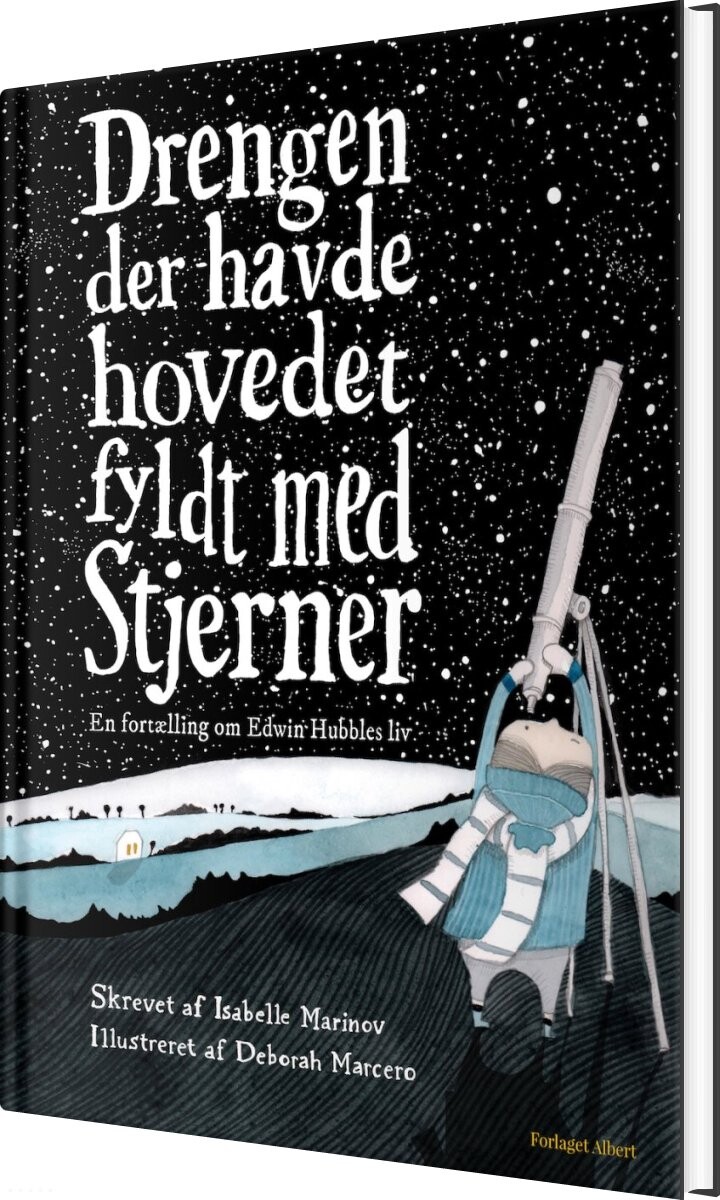 Drengen Der Havde Hovedet Fyldt Med Stjerner - Isabelle Marinow - Bog - Forlaget Albert