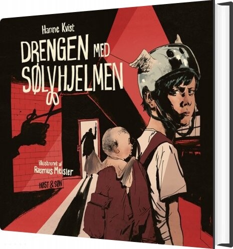 Drengen Med Sølvhjelmen - Grafisk Roman - Hanne Kvist - Bog - Gyldendal