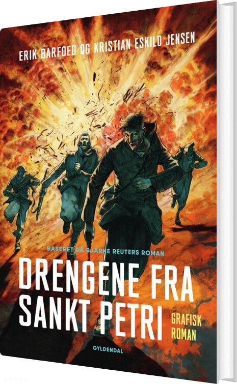 Drengene Fra Sankt Petri. Grafisk Roman - Bjarne Reuter - Bog - Gyldendal