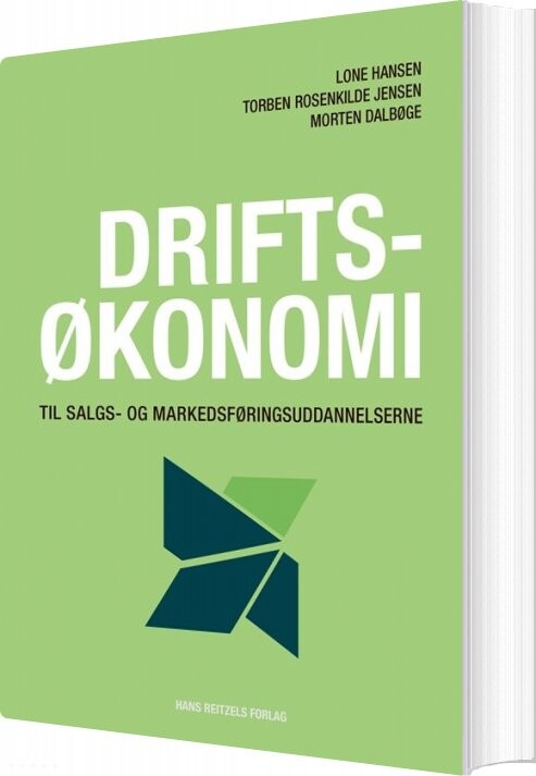 Driftsøkonomi Til Salgs- Og Markedsføringsuddannelserne - Lone Hansen - Bog - Hans Reitzels Forlag