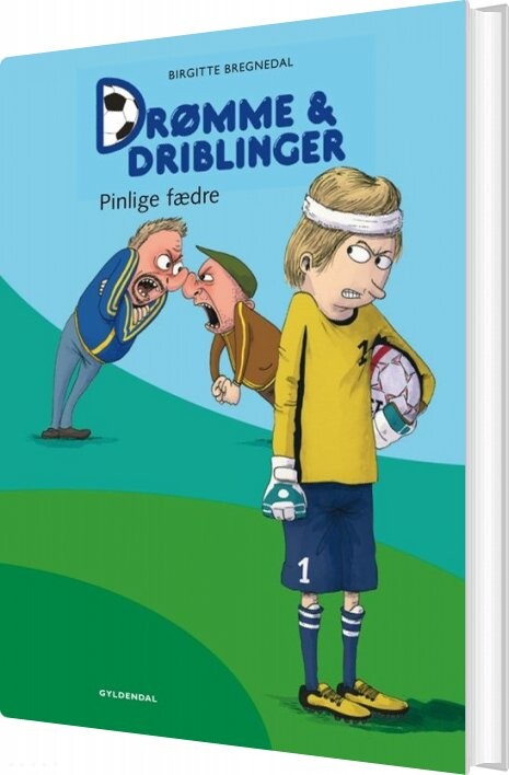 Drømme Og Driblinger. Pinlige Fædre - Birgitte Bregnedal - Bog - Gyldendal