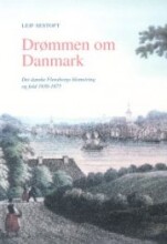 Drømmen Om Danmark - Leif Sestoft - Bog - Forlaget Rhodos
