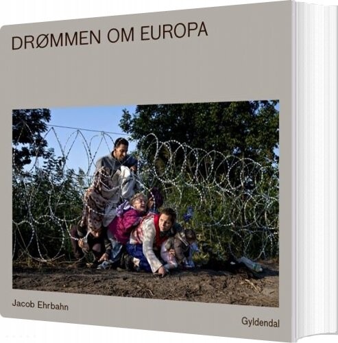 Drømmen Om Europa - Jacob Ehrbahn - Bog - Gyldendal