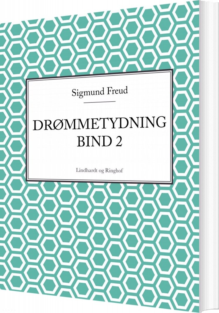 Drømmetydning - Bind 2 - Sigmund Freud - Bog - Lindhardt Og Ringhof