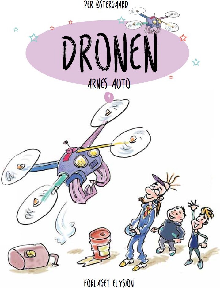 Dronen - Arnes Auto - Per østergaard - Bog - Forlaget Elysion
