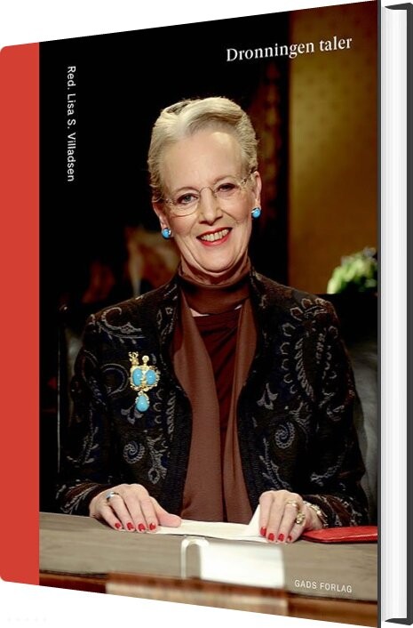 Dronningen Taler - Lisa S. Villadsen - Bog - Gads Forlag