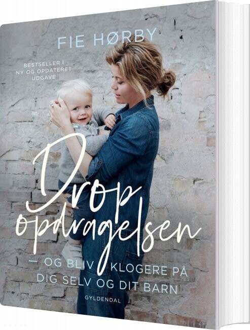 Drop Opdragelsen - Fie Hørby - Bog - Gyldendal