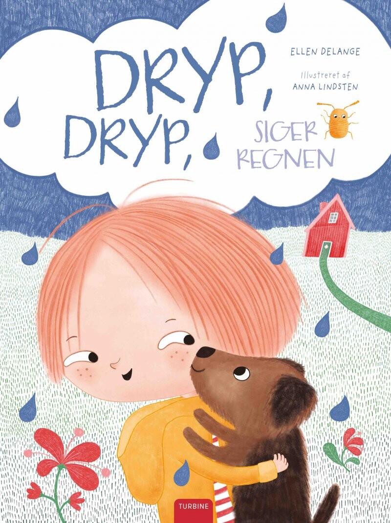 Dryp, Dryp, Siger Regnen - Ellen Delange - Bog - Turbine
